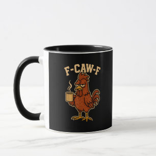 Mug F-Caw-F Café Poule Coq Drôle Oiseau