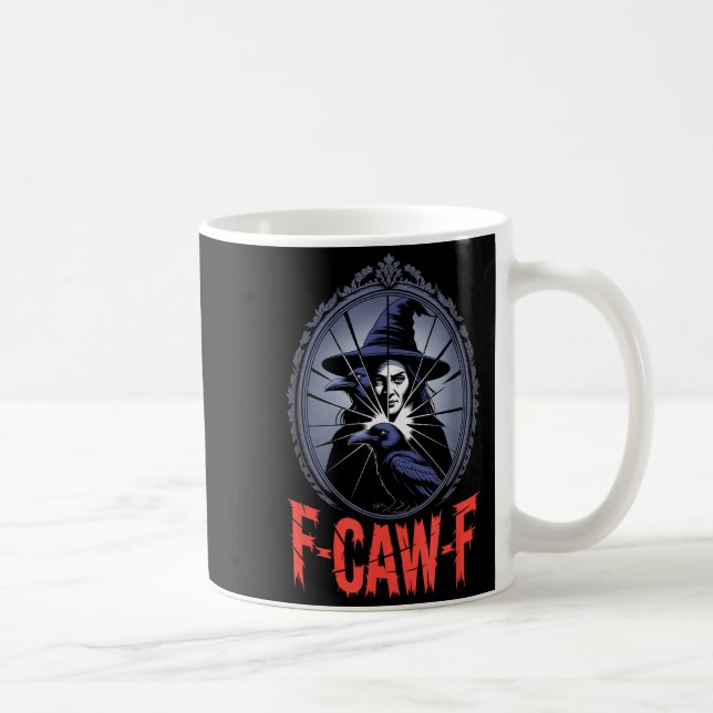 Mug F-caw-f Crow Funny Gothic Moon Black Bird Hallowee (Droite)