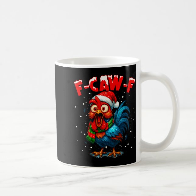 Mug F-caw-f Funny Chicken Humor Rooster Meme Christmas (Droite)