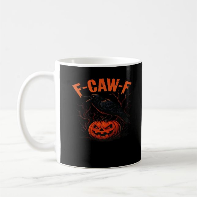 Mug F-Caw-F Halloween Tendance Décontracté (Gauche)