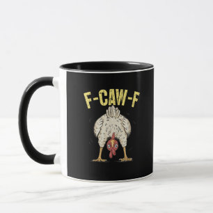 Mug F-Caw-F Humour de poulet drôle Citation de coq F-C