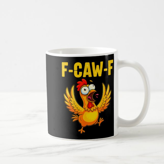 Mug F-caw-f Poulet Drôle – Humour d'Animaux de Ferme F (Droite)