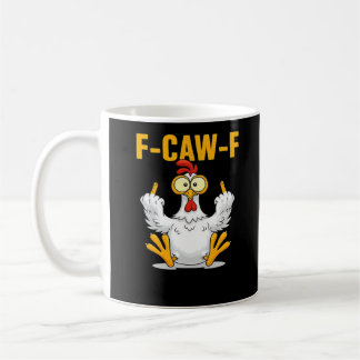 Mug F-Caw-F-Poulet essentiel drôle tendance