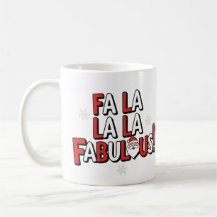 Mug Fa La La Fabulous ! 🎅 ✨