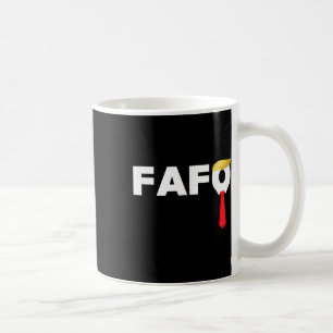Mug Fafo F Around Découvrez Trump Coupable Af Drôle An