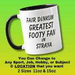 Mug Fair Dinkum GREATEST FOOTY FAN en Straya<br><div class="desc">Pour le plus GRAND FOOTY FAN en Australie - - Vous pouvez modifier tout le texte pour faire votre propre message</div>