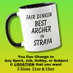 Mug Fair Dinkum MEILLEUR ARCHER à Straya<br><div class="desc">Pour le meilleur ARCHER en Australie - - Vous pouvez modifier tout le texte pour faire votre propre message</div>