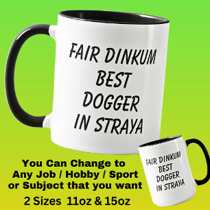 Mug Fair Dinkum MEILLEUR DOGGER à Straya