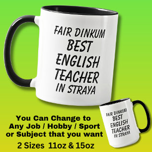 Mug Fair Dinkum MEILLEUR ENSEIGNANT ANGLAIS à Straya