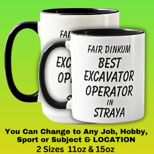 Mug Fair Dinkum MEILLEUR EXCAVATOR OPERATOR à Straya