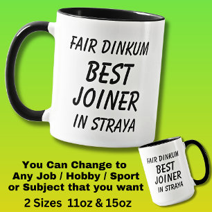 Mug Fair Dinkum MEILLEUR JOINER à Straya