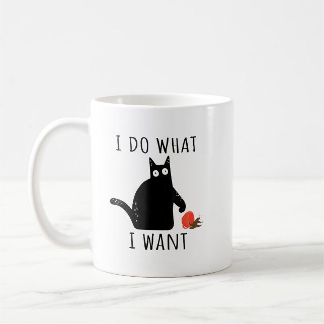 Mug Faire Ce Que Je Veux Cat Lover Café Funny Chat Noi (Gauche)