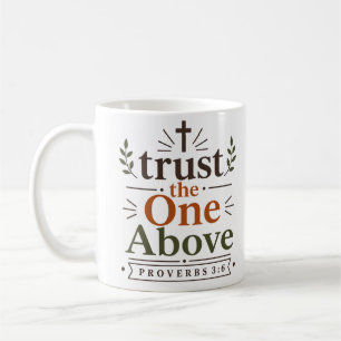 Mug Faire Confiance à Celui d'En-Haut Typographie de F