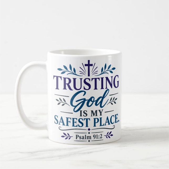 Mug Faire confiance à Dieu est ma place la plus sûre V (Gauche)