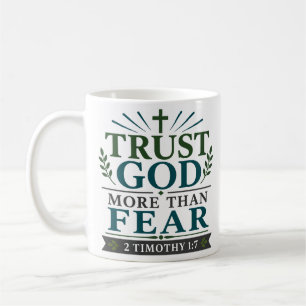 Mug Faire confiance à Dieu plus que la peur Encouragem