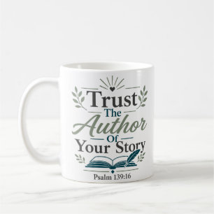 Mug Faire Confiance à l'Auteur de Notre Histoire Dévoz
