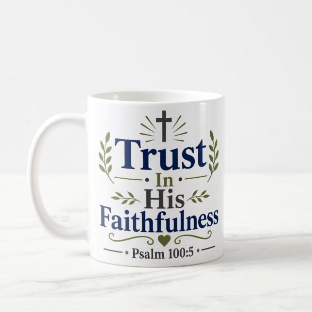 Mug Faire Confiance à Sa Fidélité Citation de Foi Chré (Gauche)