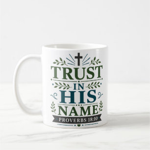 Mug Faire Confiance En Son Nom Citation De Foi Spiritu
