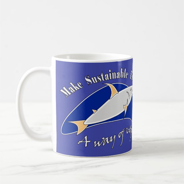 Mug Faire de la pêche durable un mode de vie (Gauche)