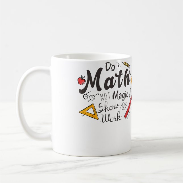 Mug Faire des Maths Pas de la Magie Cadeau Drôle pour  (Gauche)