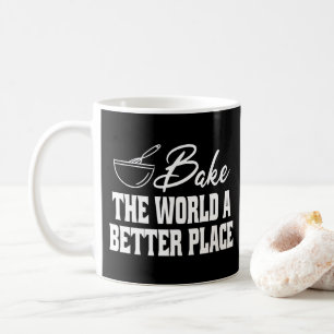 Mug Faire du monde un endroit meilleur grâce à la pâti