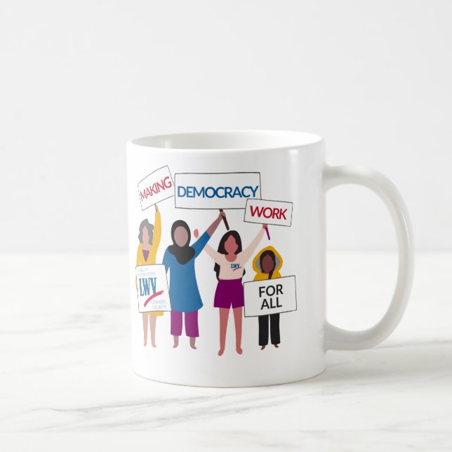 Mug Faire marcher la démocratie, 11 oz de café (Droite)
