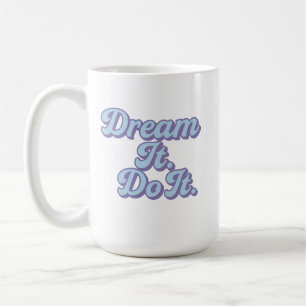 Mug Faire un rêve, le réaliser – Esthétique pastel mot