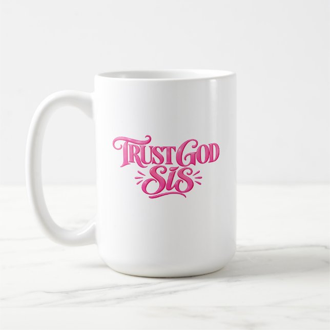 Mug Fais confiance à Dieu Sœur (Gauche)