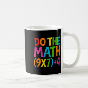 Mug Fais Le Calcul 67 Meme 6 7 Drôle Six Sept