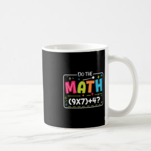 Mug Fais Le Calcul 67 Mème Correspondance Professeur D