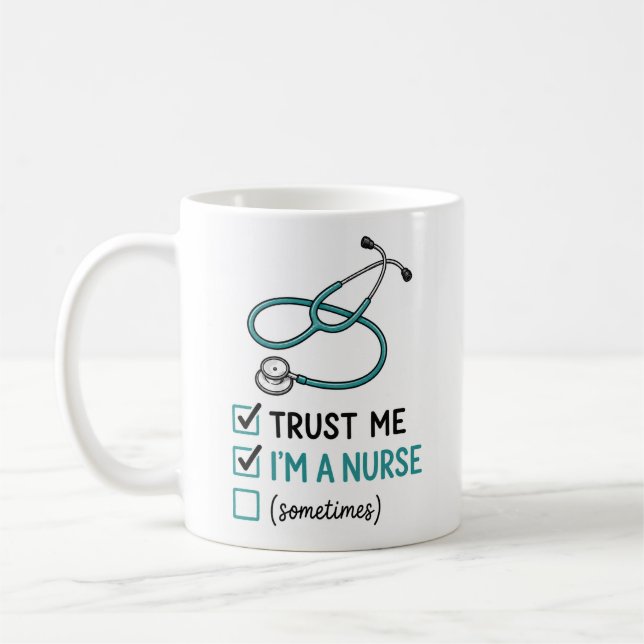 Mug Fais-moi confiance, je suis infirmière (parfois) T (Gauche)