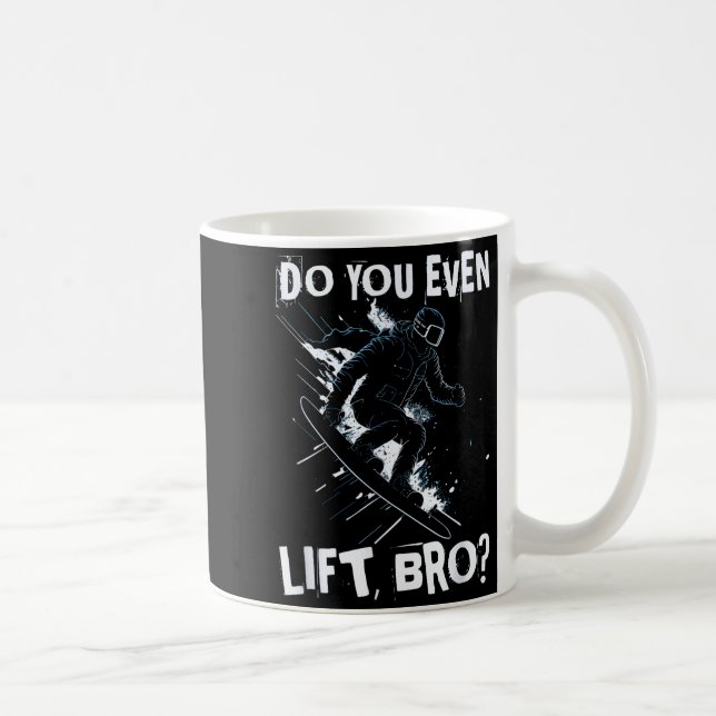Mug Fais-tu même de la muscu, frère - drôle snowboard  (Droite)