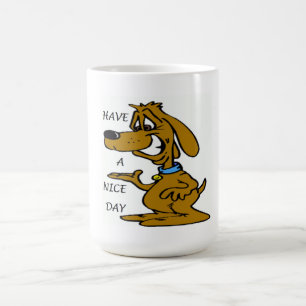 MUG "FAIS UNE JOURNÉE AGRÉABLE" PUPPY CHIEN