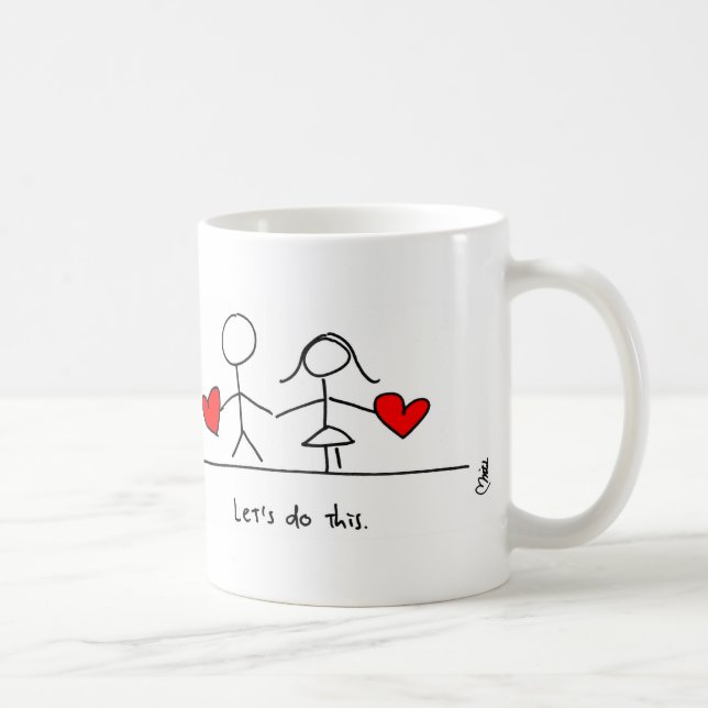 Mug "Faisons ceci." Attaquez par des coeurs et tous (Droite)