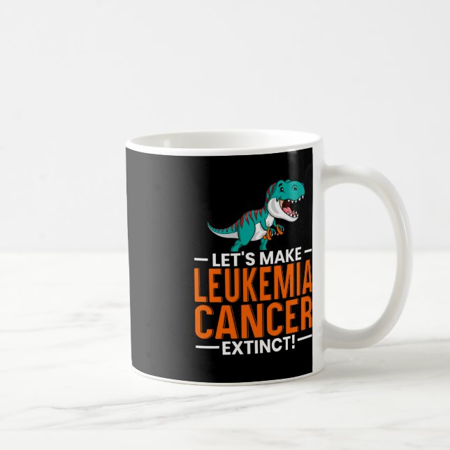 Mug Faisons de la leucémie Cancer Extinct Dinosaure Lo (Droite)