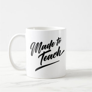 Mug Fait pour enseigner