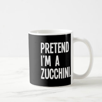 Mug Faites comme si je suis un Zucchini Funny Hallowee