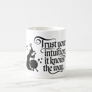 Mug Faites confiance à votre intuition