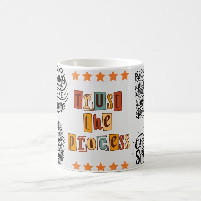 Mug faites confiance au processus (Centre)