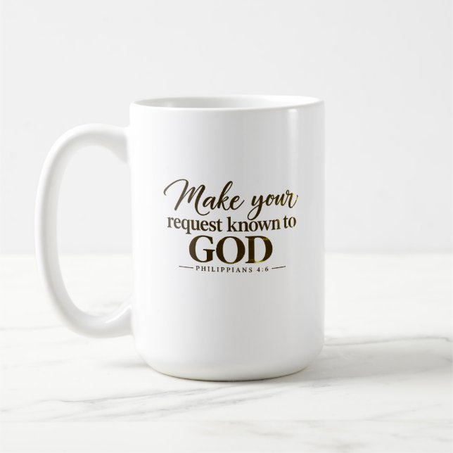 Mug Faites connaître votre demande à Dieu (Gauche)