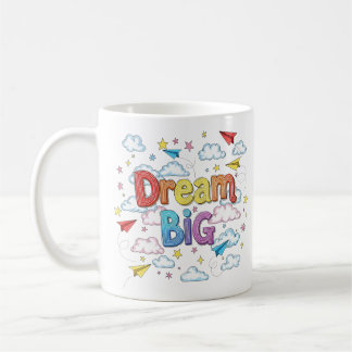 Mug Faites de grands rêves – Typographie colorée inspi