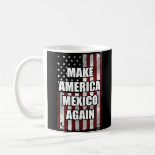 Mug Faites de l'Amérique le Mexique à nouveau chemise 
