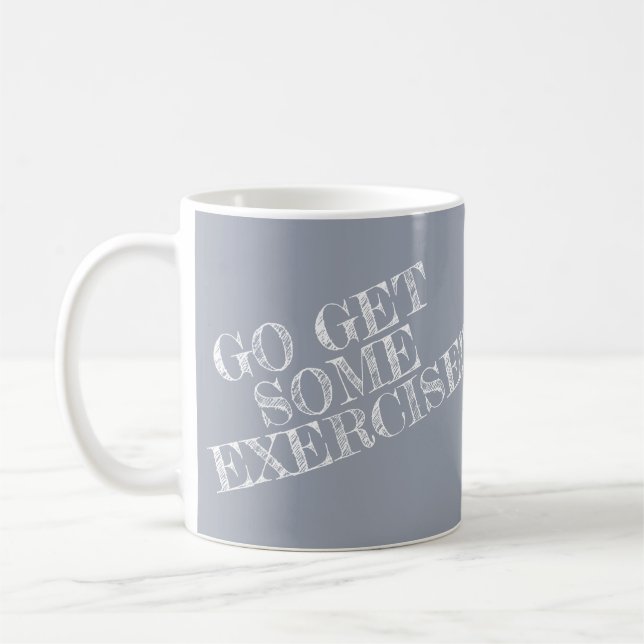 Mug Faites De L'Exercice ! (Gauche)