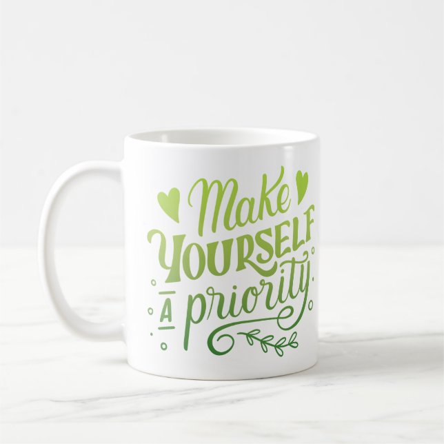 MUG FAITES DE VOUS UNE PRIORITÉ (Gauche)