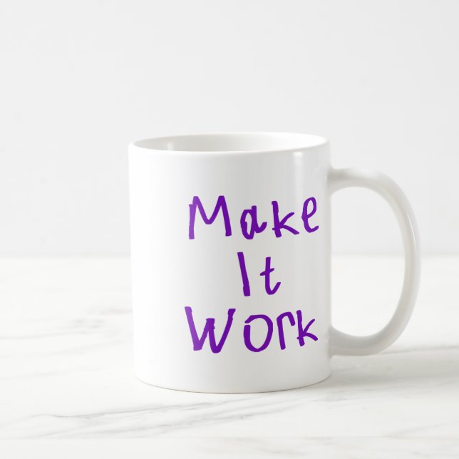 Mug Faites-le fonctionner Sticker2 (Droite)