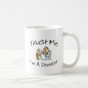 Mug Faites-moi confiance Im un dentiste 2