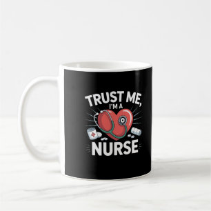 Mug Faites-moi confiance, je suis infirmière
