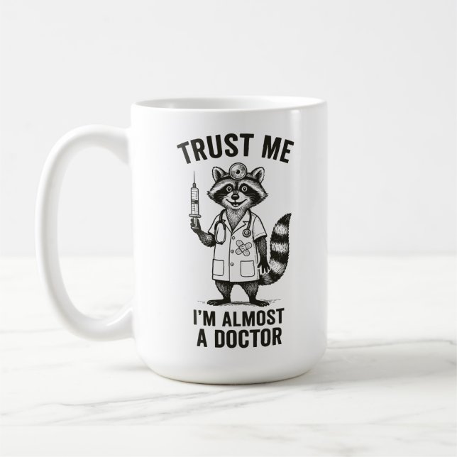 Mug Faites-moi confiance, je suis presque médecin - Fu (Gauche)