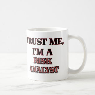 Mug Faites-moi confiance je suis UN ANALYSTE de RISQUE