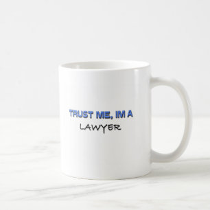 Mug Faites-moi confiance je suis un avocat